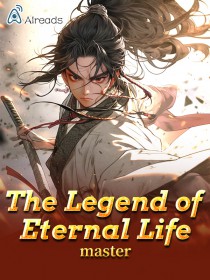 The Legend of Eternal Life